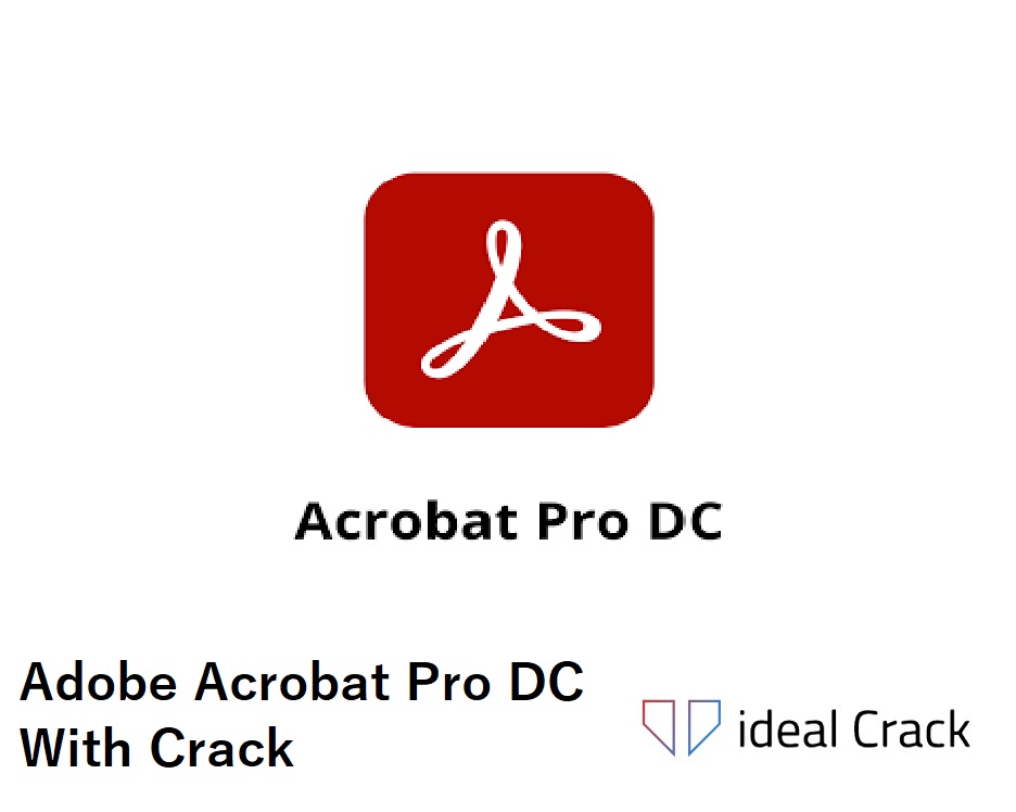 Adobe Acrobat Pro DC With Crack