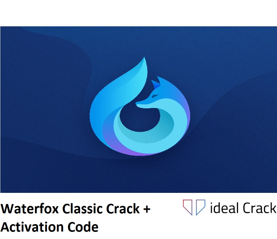 Waterfox Classic Crack