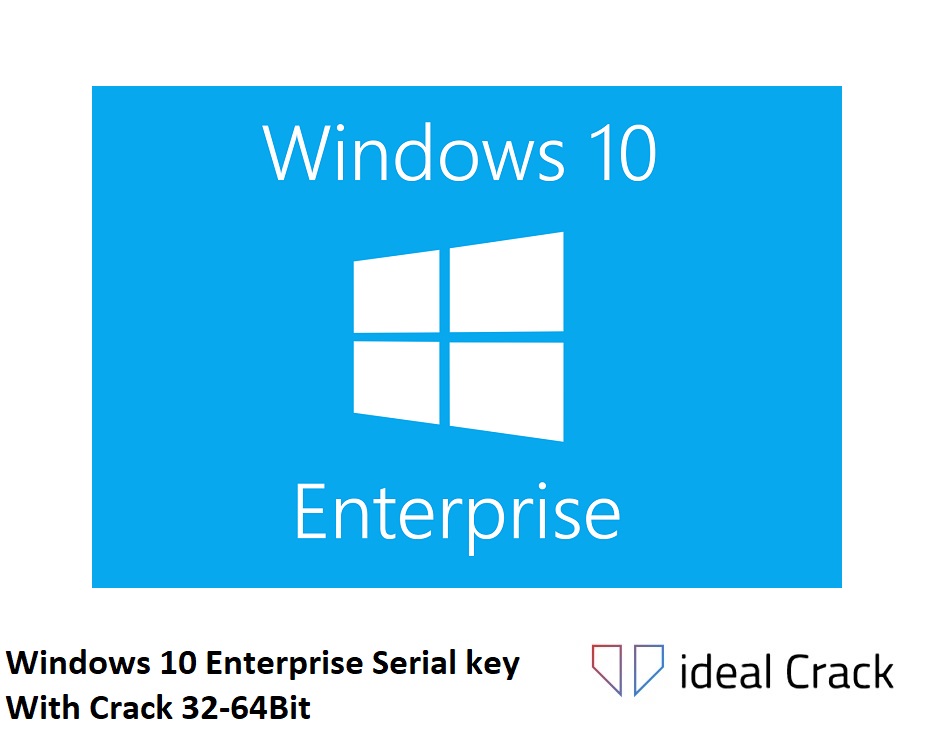 Windows 10 Enterprise Serial key