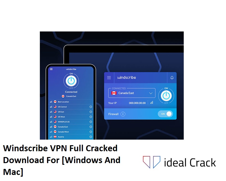 Windscribe VPN Full Cracked