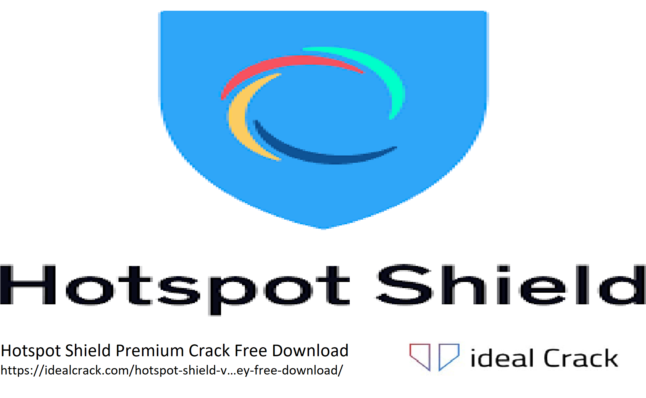 Hotspot Shield Premium Crack Free Download