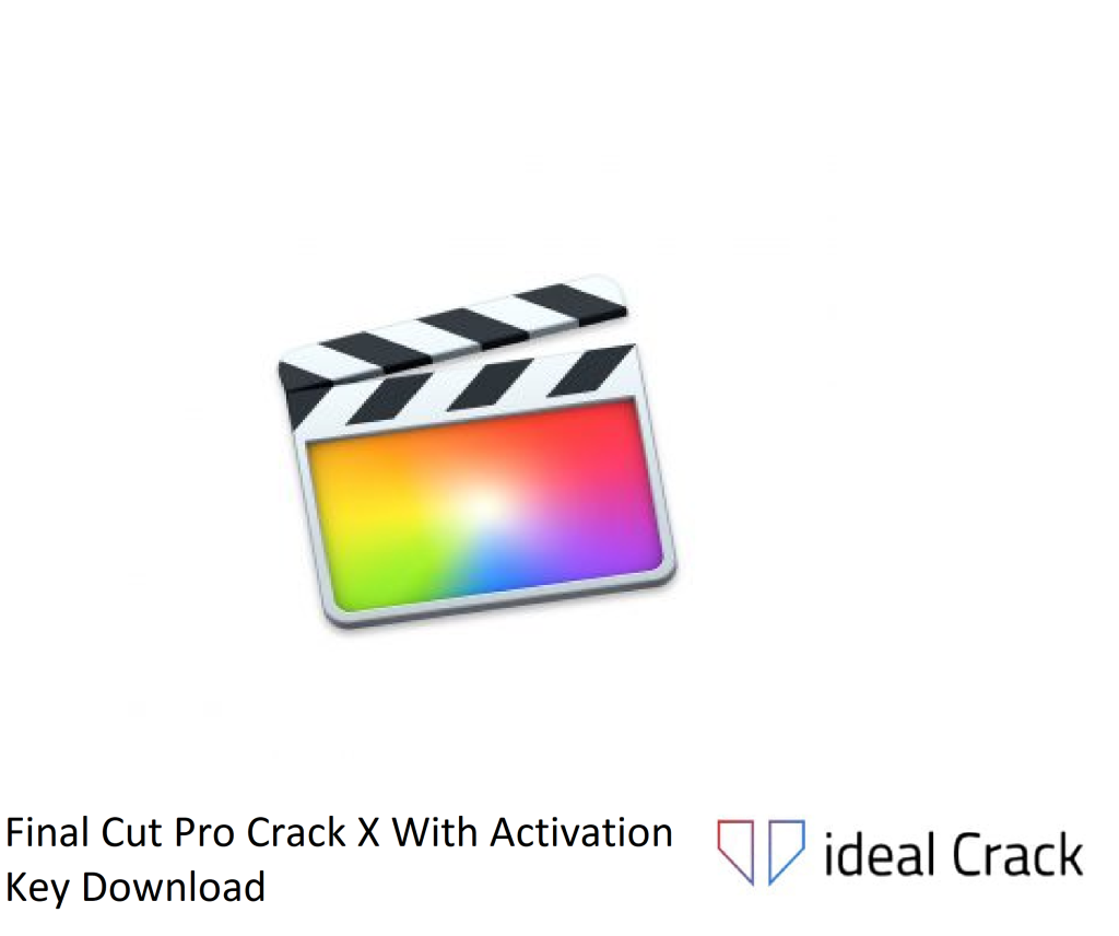 Final Cut Pro Crack X With Activation Key Download