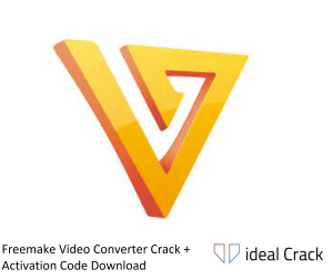 Freemake Video Converter Crack + Activation Code Download