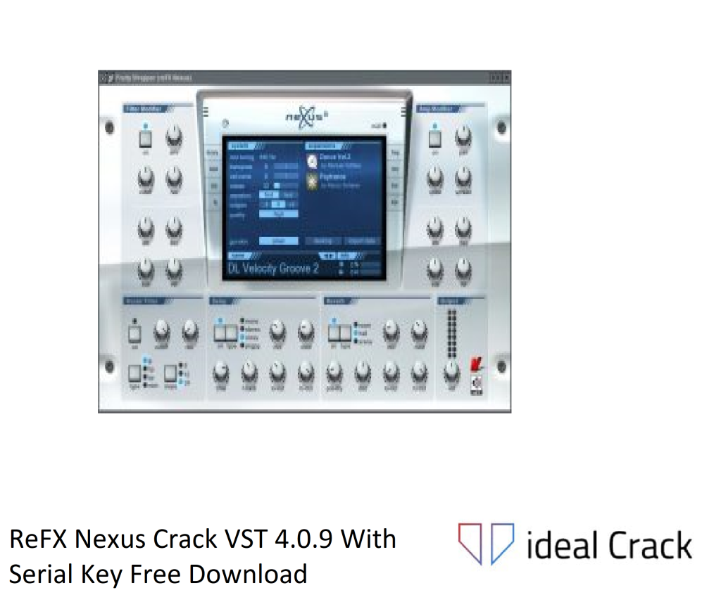 ReFX Nexus Crack VST 4.0.9 With Serial Key Free Download