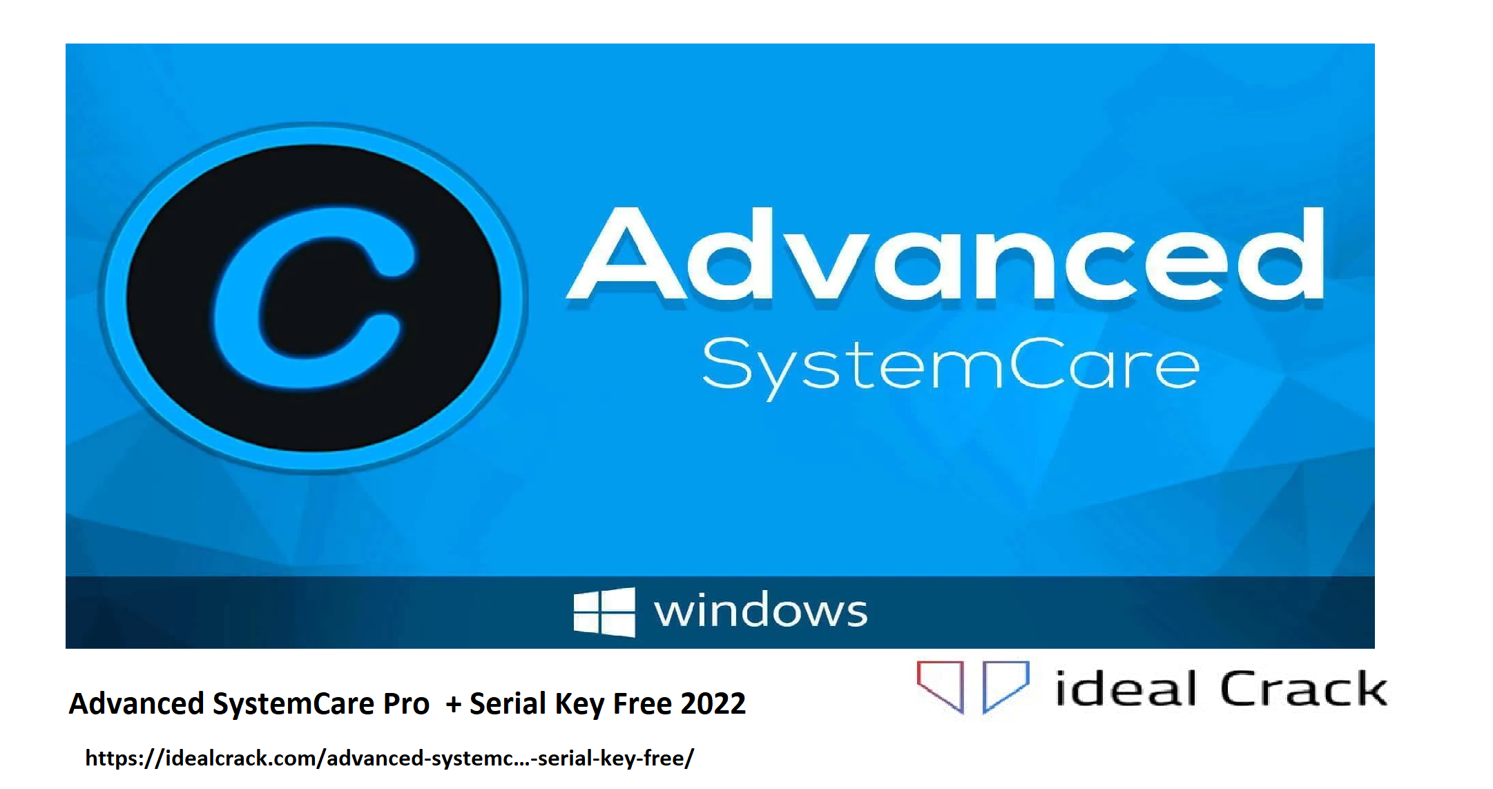 Advanced SystemCare Pro  + Serial Key Free 2022
