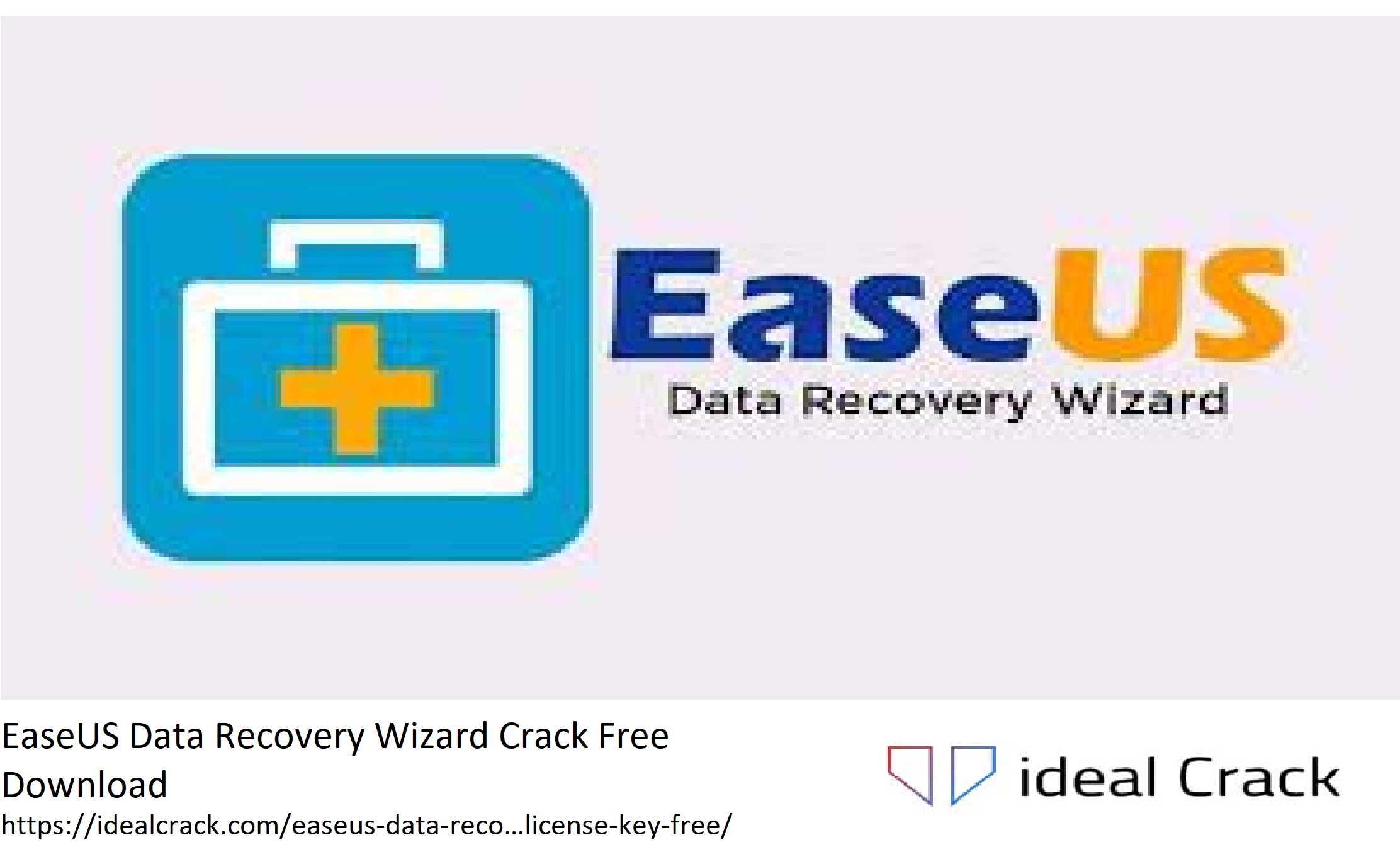 EaseUS Data Recovery Wizard Crack Free Download