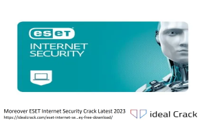 Moreover ESET Internet Security Crack Latest 2023