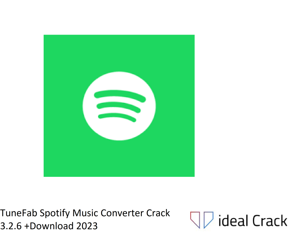TuneFab Spotify Music Converter Crack 3.2.6 +Download 2023