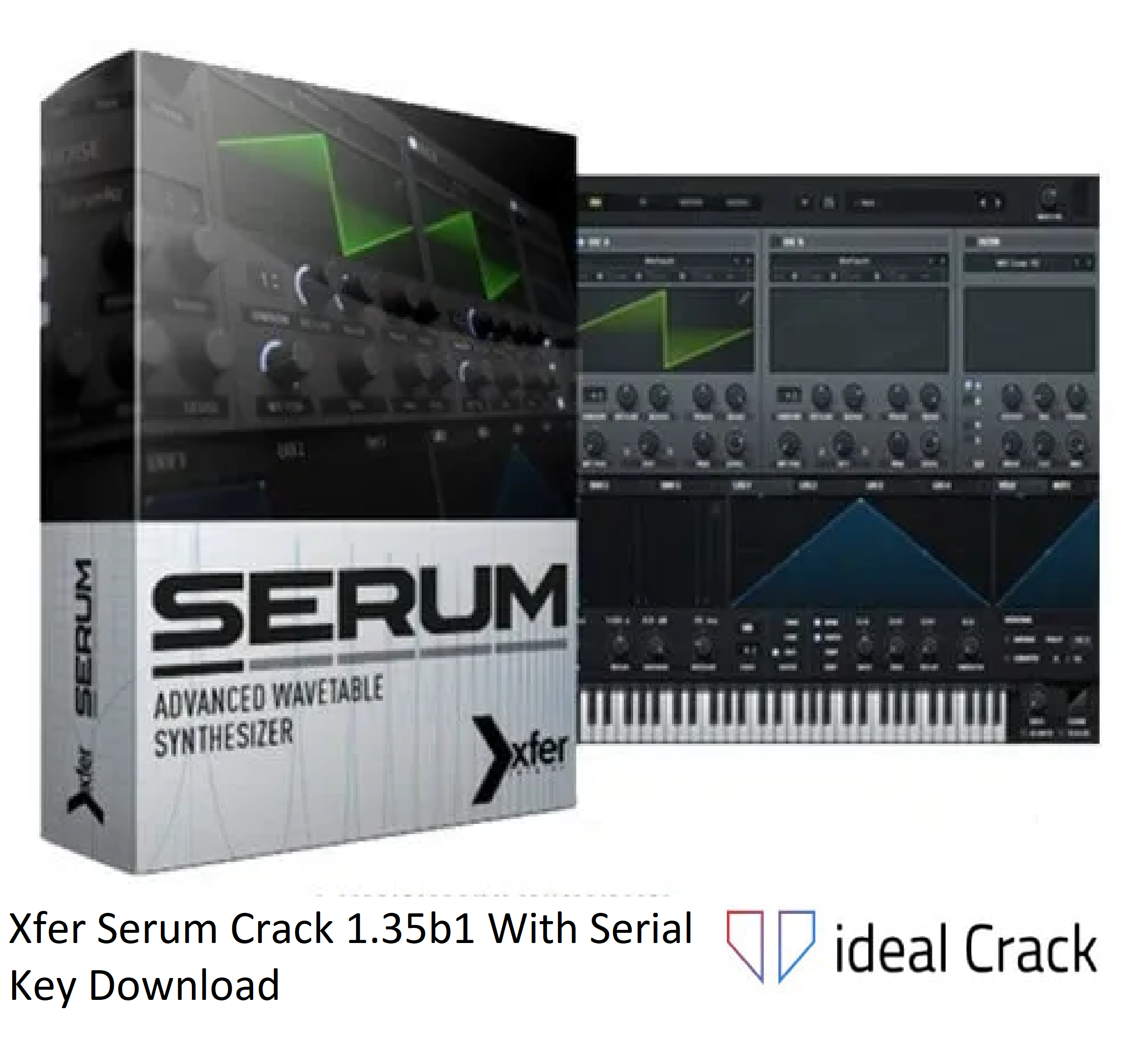 Xfer Serum Crack 1.35b1 With Serial Key Download