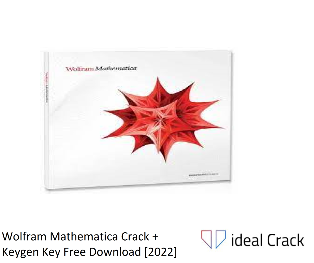 Wolfram Mathematica Crack + Keygen Key Free Download [2022]