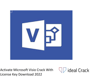 Activate Microsoft Visio Crack With License Key Download 2022