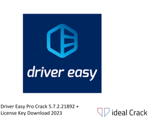 Driver Easy Pro Crack 5.7.2.21892 + License Key Download 2023